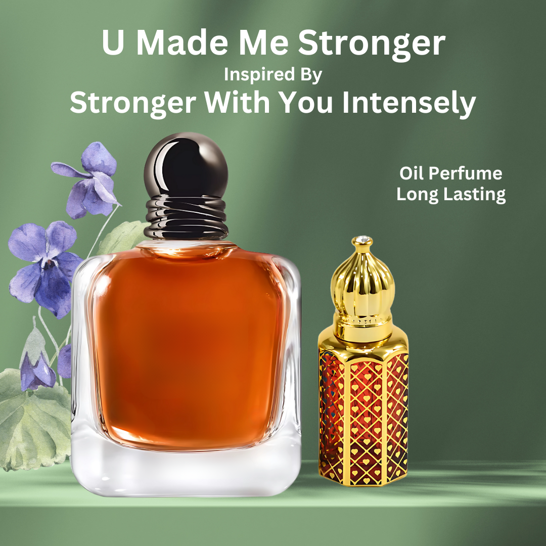 YOU Made me Stronger - Inspired by Giorg*o Armani (Stronger With You Intensely)
