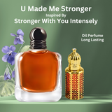 YOU Made me Stronger - Inspired by  Giorg*o Armani (Stronger With You Intensely)